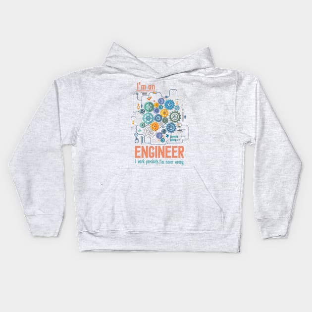 Engineer t-shirt  I work precisely  Engineer t shirt Kids Hoodie by KrasiStaleva